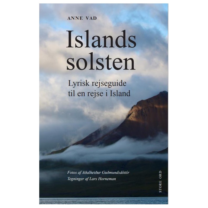 Islands solsten. Lyrisk rejseguide til en rejse i Island 
