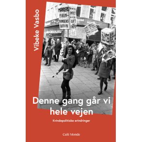 Denne gang gr vi hele vejen 