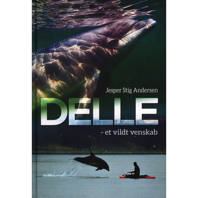 Delle - et vildt venskab 