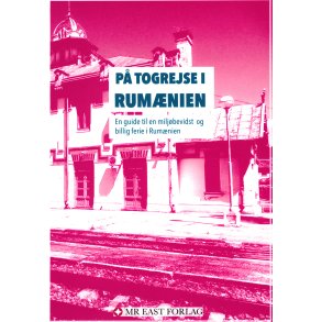 P togrejse i Rumnien En guide til en miljbevidst og billig ferie i Rumnien