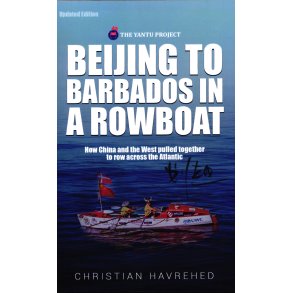Beijing to Barbados in a Rowboat The true story of how China and the West pulled together to row across the Atlantic