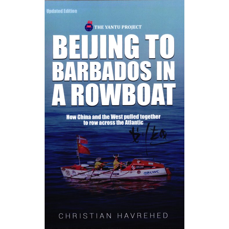 Beijing to Barbados in a Rowboat The true story of how China and the West pulled together to row across the Atlantic