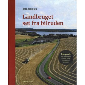 Landbruget set fra bilruden 