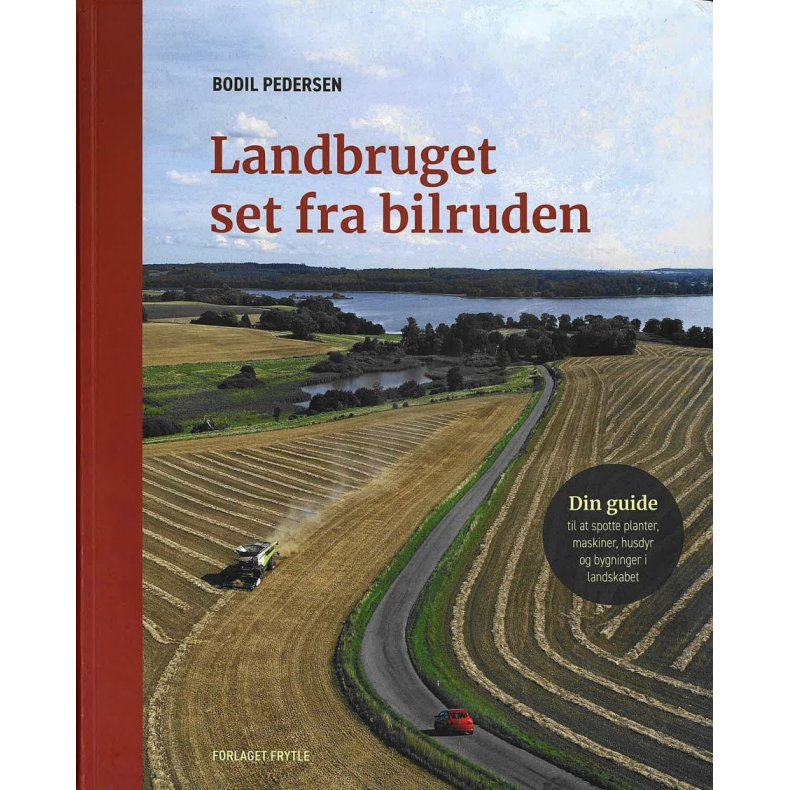 Landbruget set fra bilruden 