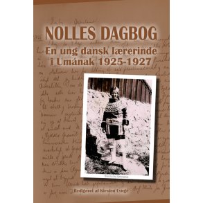 Nolles dagbog En ung dansk lrerinde i Umnak 1925-1927