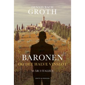 Baronen og det halve vinslot 10 r i Italien