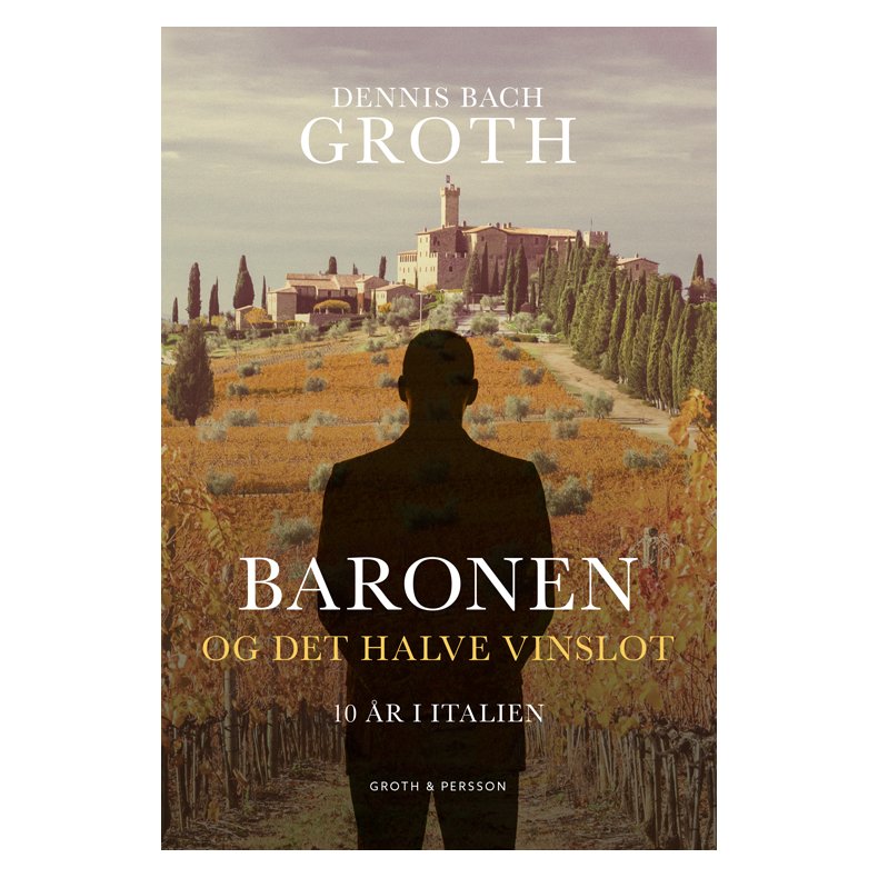 Baronen og det halve vinslot 10 r i Italien