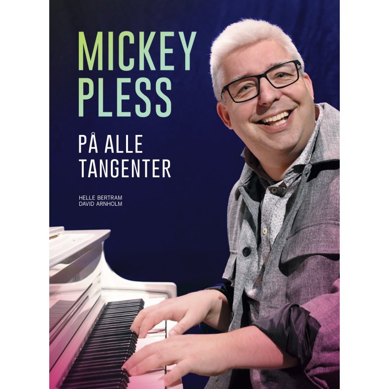 Mickey Pless - P alle tangenter 