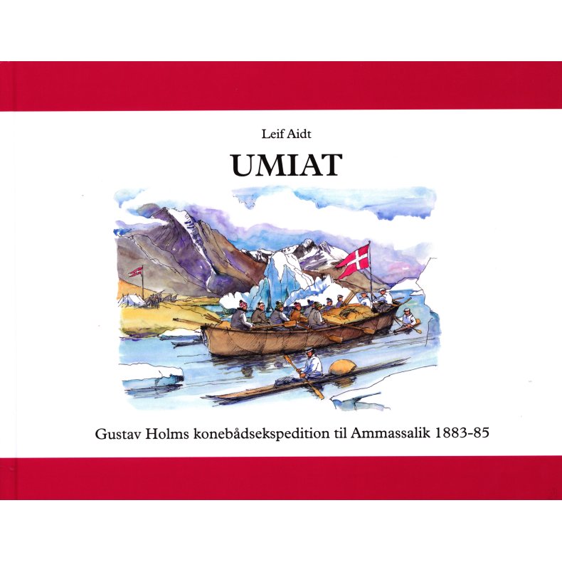 UMIATGustav Holms konebdsekspedition til stgrnland 1883-85 