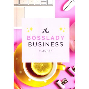 The Bosslady Business Planner. 