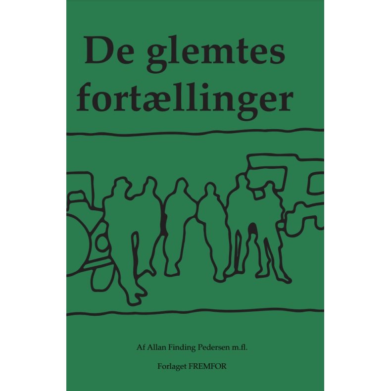 De glemtes fortllinger 
