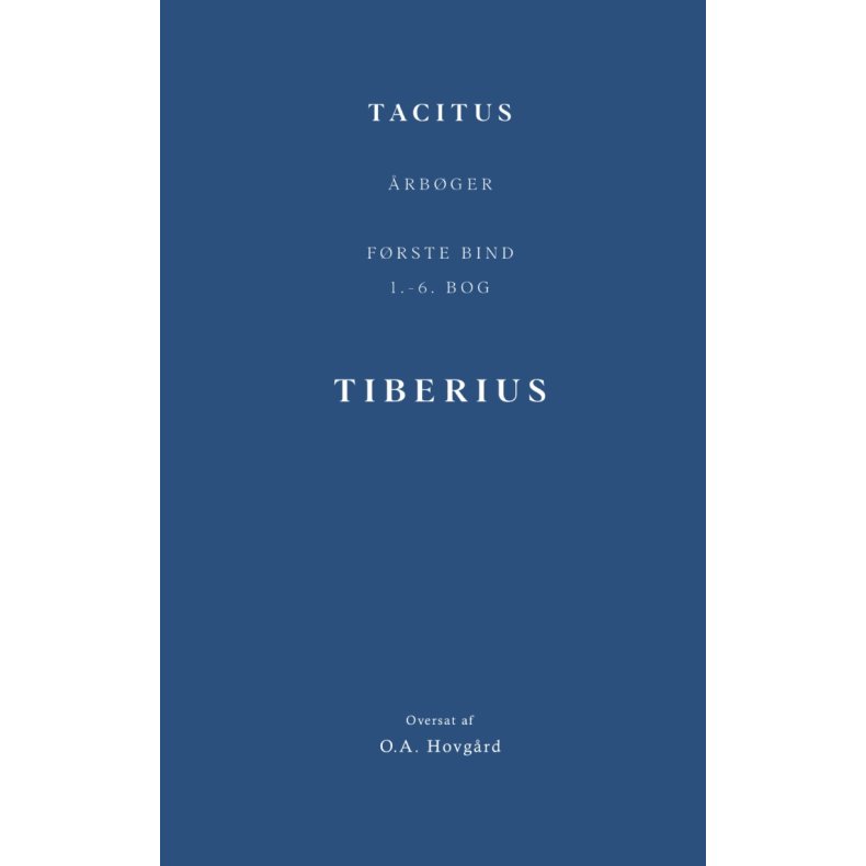 rbger. Frste Bin (1.-6. bog). Tiberius 