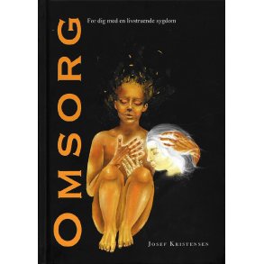 OMSORG for dig med en livstruende sygdom