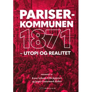 Pariserkommunen 1871 -utopi og realitet