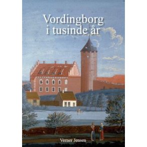 Vordingborg i tusinde r 