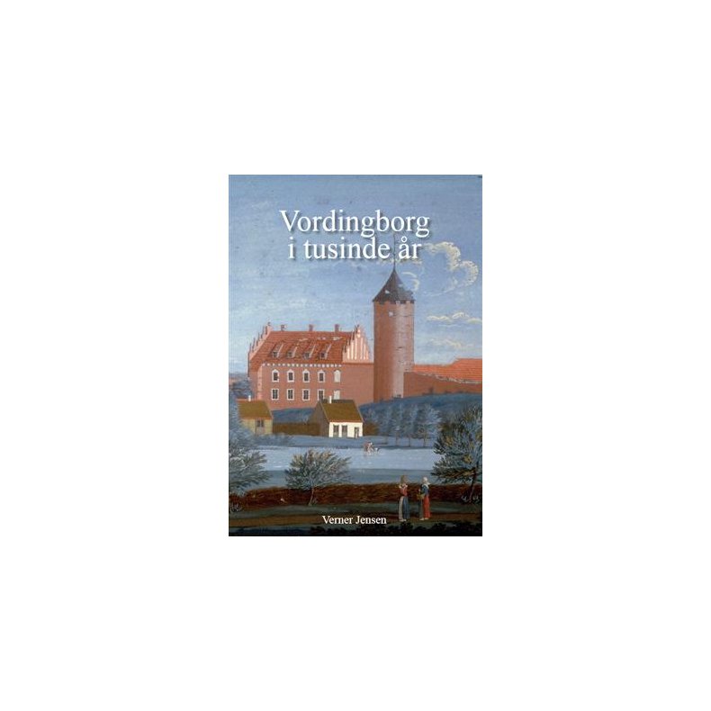 Vordingborg i tusinde r 