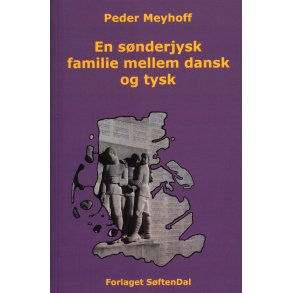 En snderjysk familie mellem dansk og tysk 