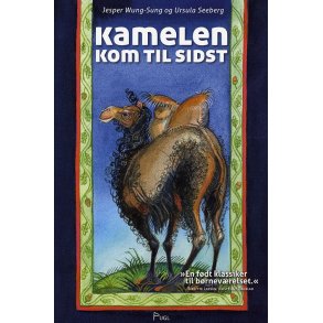 Kamelen kom til sidst 