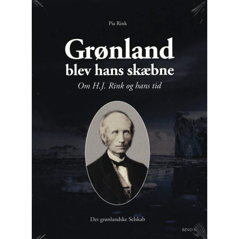 Grnland blev hans skbne Om H.J.Rink og hans Tid