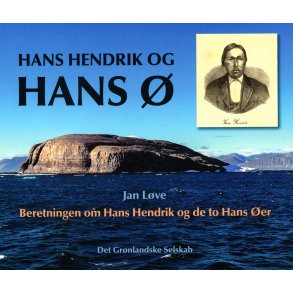 Hans Hendrik og Hans  Beretningen om Hans Hendrik og de to Hans er.
