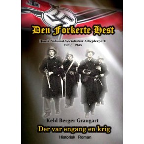 Den Forkerte Hest Der var engang en krig