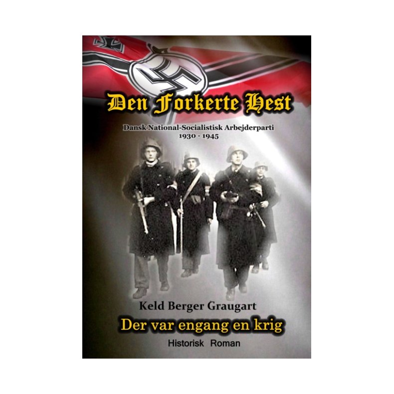 Den Forkerte Hest Der var engang en krig