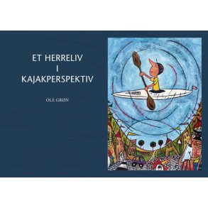 Et Herreliv i Kajakperspektiv 