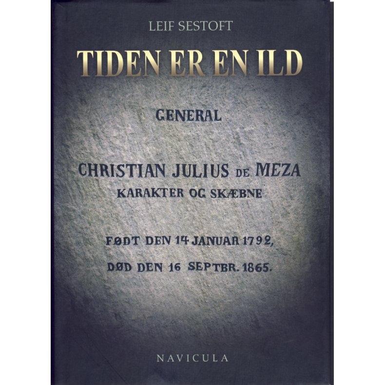 Tiden er en ild General Christian Julius de Meza - karakter og skbne
