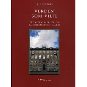 Verden som vilje det videnskabelige og karrieremssige raseri