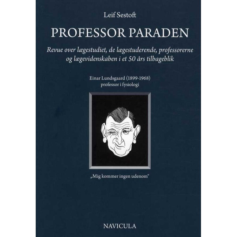Professor paraden Revue over lgestudiet, de lgestuderende, professorerne og lgevidenskaben i et 50 rs tilbageblik