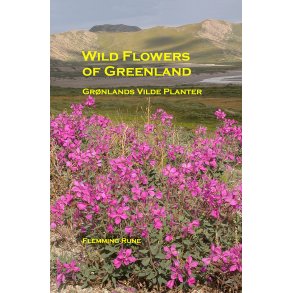 Wild Flowers of Greenland - Grnlands vilde planter 