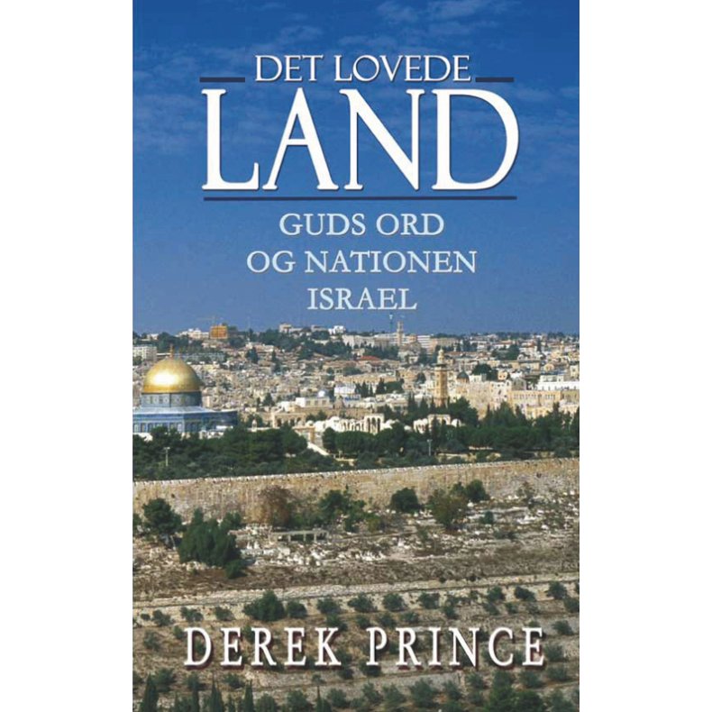 Det lovede land Guds ord og nationen Israel