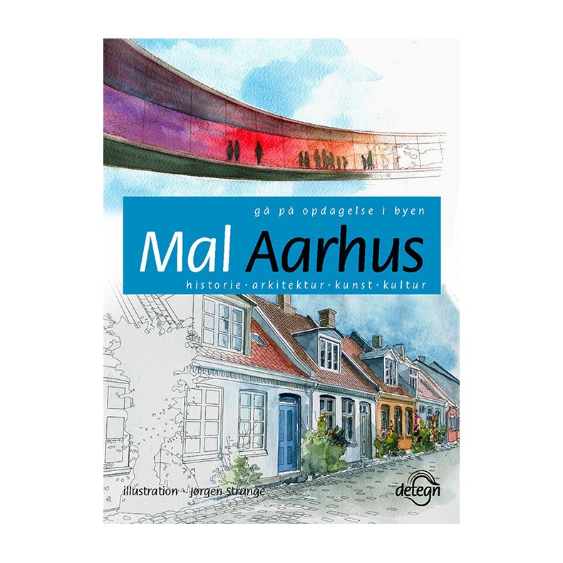 Mal Aarhus g p opdagelse i byen  historie  arkitektur  kunst  kultur