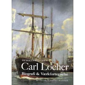 Skagensmaleren Carl Locher Biografi og vrkfortegnelse