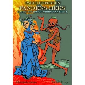 Fandens heks Maren Splids og Christian den 4.