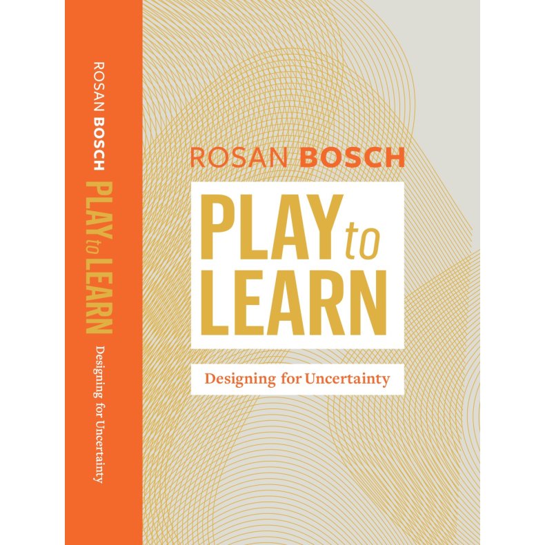 Play to Learn Designing for Uncertainty