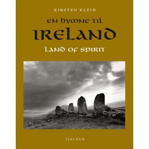 EN HYMNE TIL IRLAND IRELAND LAND OF SPIRIT