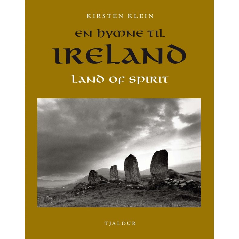EN HYMNE TIL IRLAND IRELAND LAND OF SPIRIT