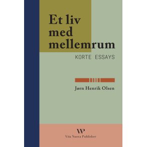 Et liv med mellemrum: Korte essays 