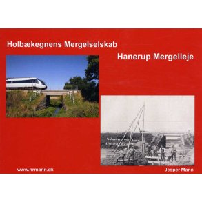 Holbkegnens Mergelselskab, Hannerup Mergelleje 