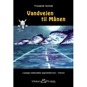 Vandvejen til Mnen Lystige lollandske lgnehistorier - 2'eren