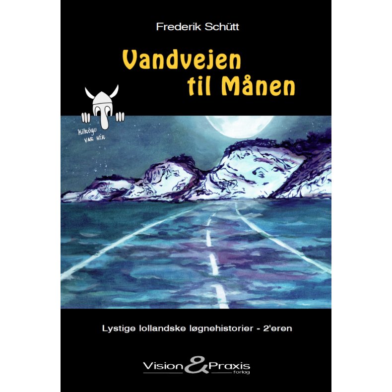 Vandvejen til Mnen Lystige lollandske lgnehistorier - 2'eren