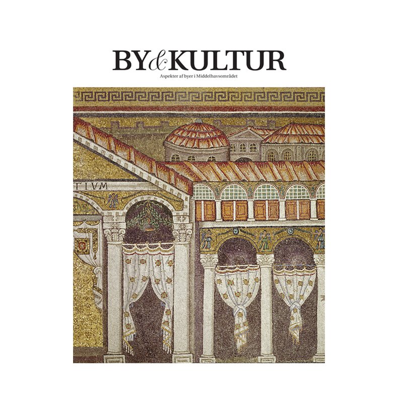 By & Kultur Aspekter af byer i Middelhavsomrdet