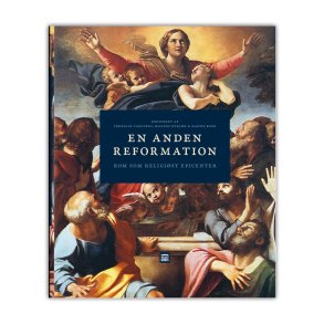 En anden reformation Rom som religist epicenter