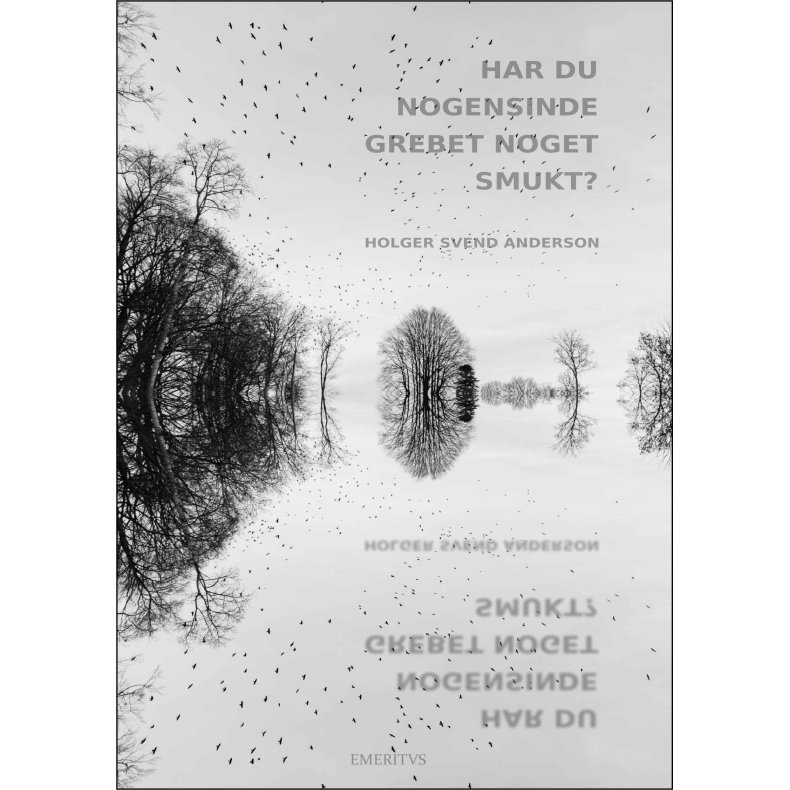 Har Du Nogensinde Grebet Noget Smukt? 