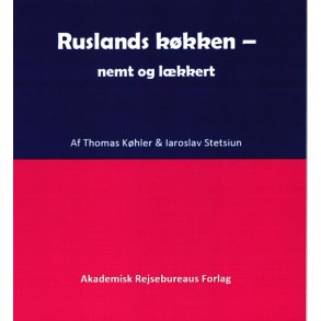 Ruslands kkken - nemt og lkkert 