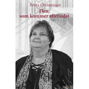 Den, som kommer allersidst 