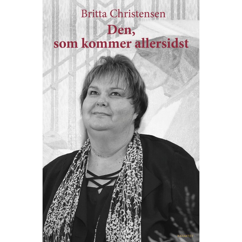 Den, som kommer allersidst 