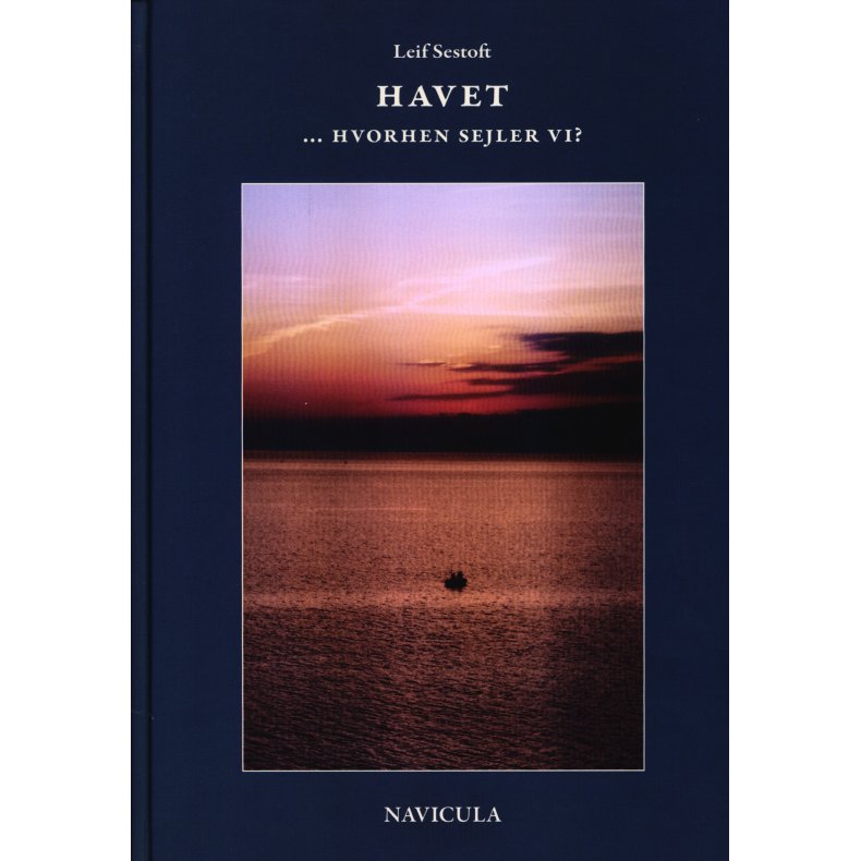 Havet - hvorhen sejler vi? 