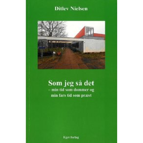 Som jeg s det min tid som dommer og min fars tid som prst